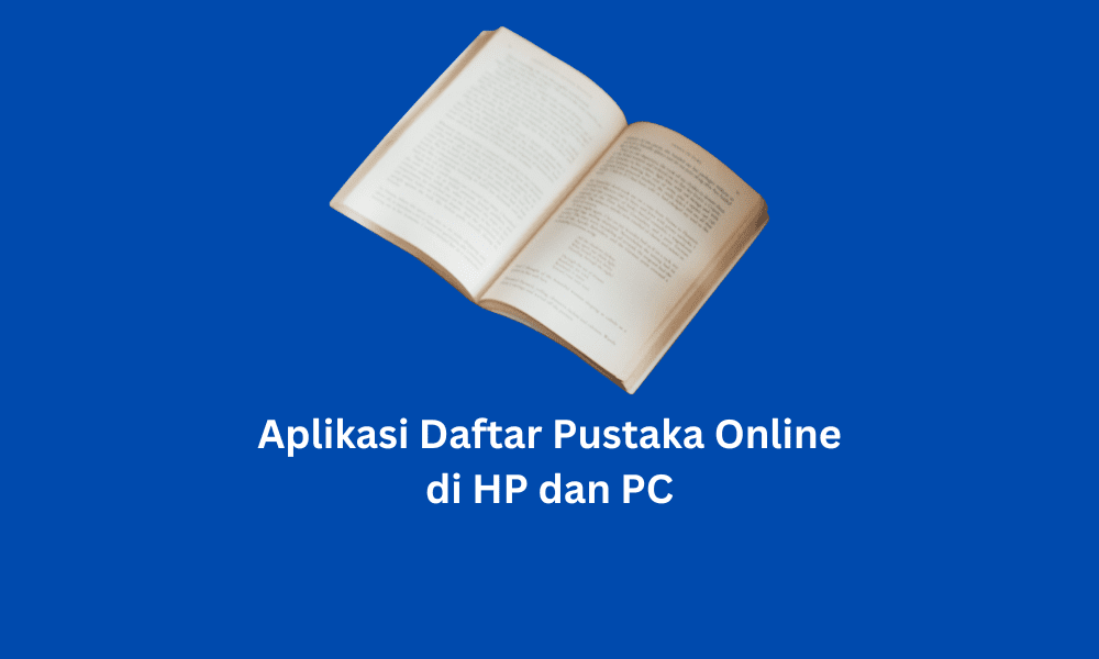 Aplikasi Daftar Pustaka Online di HP dan PC