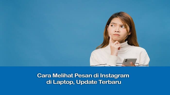 Cara Melihat Pesan di Instagram di Laptop