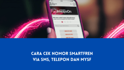 Cara Cek Nomor Smartfren via SMS, Telepon dan mySF