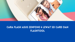 Cara Flash Asus Zenfone 4 lewat SD Card dan Flashtool