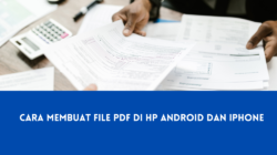 Cara Membuat File PDF di HP Android dan Iphone