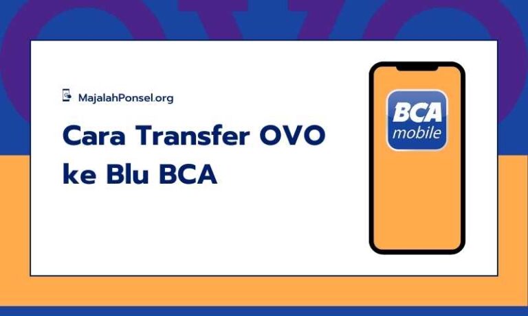 Cara Transfer OVO ke Blu BCA