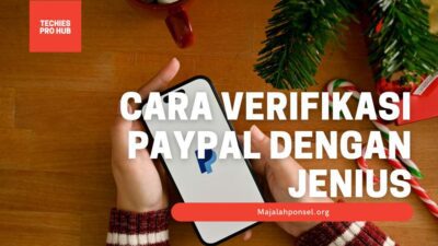 Bagaimana Cara Verifikasi PayPal dengan Jenius? Seperti Ini Langkahnya!
