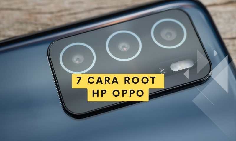 Cara Root Hp Oppo