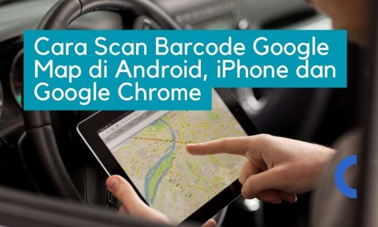 Cara Scan Barcode Google Map